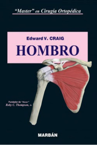 Master En Cirugia Ortopedica Hombro - Craig - Marban