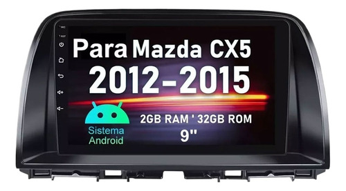 9 Autoestéreo 2+32g Carplay Gps Para Mazda Cx-5 2012-2015