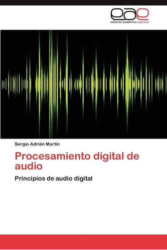 Libro: Procesamiento De Audio: Principios De Audio (spanish 