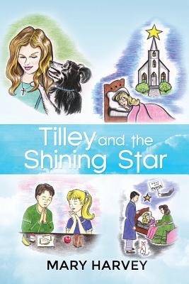 Libro Tilley And The Shining Star - Harvey, Mary