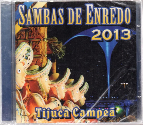 Cd Sambas De Enredo 2013 Rj Tijuca Campeã.100% Original,prom