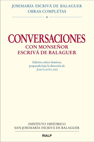 Conversaciones Con Monseñor Escriva De Balaguer. Edición Historico Critica, De Ns. Editorial Rialp, Tapa Dura En Español