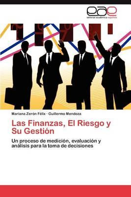 Libro Las Finanzas, El Riesgo Y Su Gestion - Mariana Zer ...