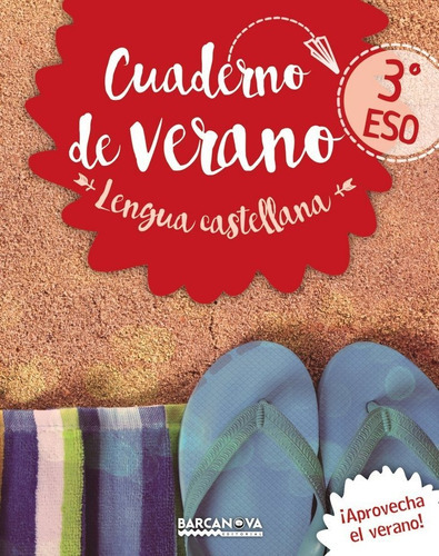 Cuaderno de verano Lengua castellana 3ÃÂº ESO, de Gimeno, Eduardo. Editorial BARCANOVA, tapa blanda en español