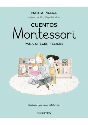 Cuentos Montessori Crecer Felices - Prada - Nube Tinta Libro