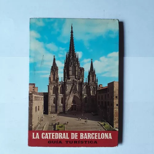 La Catedral De Barcelona - Guía Turística Fábrega Grau