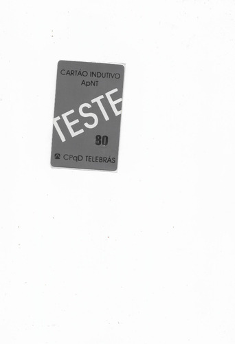 Cartao Telefonico- Teste-cpnt Telebras -teste 80 Indut. L 38