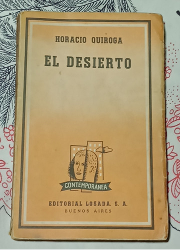 El Desierto Y Otros Cuentos - Zona Florida Vte. Lopez