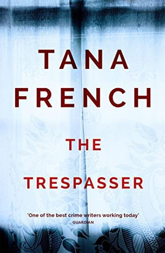 The Trespasser: Dublin Murder Squad. The gripping Richard & Judy Book Club 2017 thriller, de Tana French. Editorial Hodder & Stoughton, tapa blanda en inglés