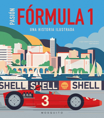 Pasion Formula 1, De Cassini Della Riviera, Luigi. Editorial Mosquito Books Barcelona, Tapa Dura En Español