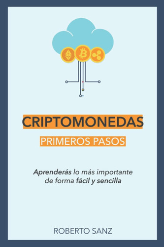 Libro: Criptomonedas - Primeros Pasos (spanish Edition)