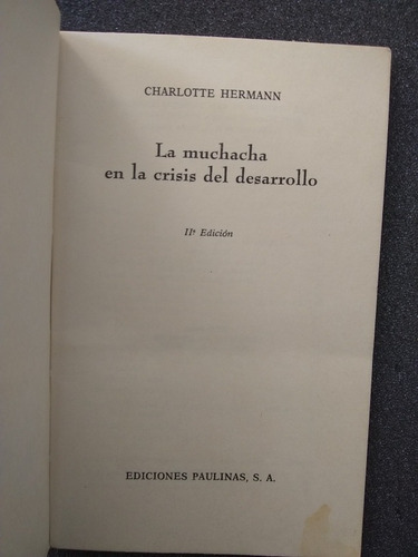 La Muchacha En La Crisis Del Desarrollo - Charlotte Hermann (Usado)