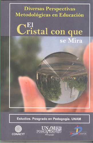 El Cristal Con Que Se Mira: No Aplica, De Piña, Juan Manuel. Serie 1, Vol. 1. Editorial Diaz De Santos, Tapa Pasta Blanda, Edición 1 En Español, 2010