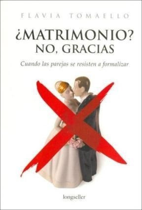 Matrimonio No Gracias Cuando Las Parejas Se Resistan - Toma