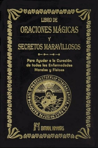 Oraciones Magicas Y Secretos (t) Maravillosos Libro De