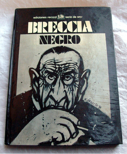 Breccia Negro * 1º Edicion 1978 Ed. Record * De Colección