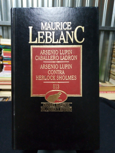 Libro / Maurice Leblanc - Arsenio Lupin Caballero Ladrón