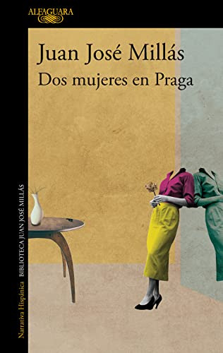 Dos Mujeres En Praga - Millas Juan Jose