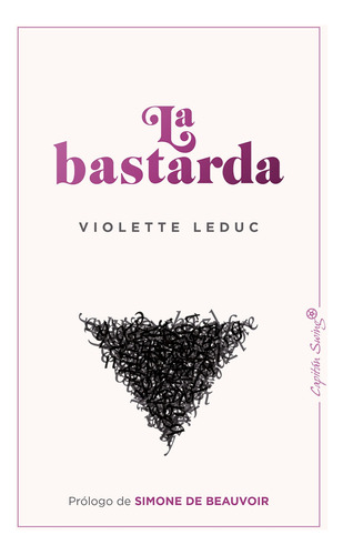 La Bastarda, Violette Leduc, Capitán Swing