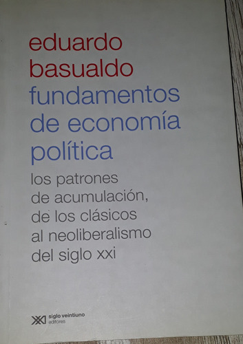 Fundamentos De Economía Política Eduardo Basualdo