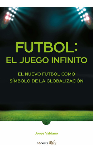Libro Futbol: El Juego Infinito Nuevo