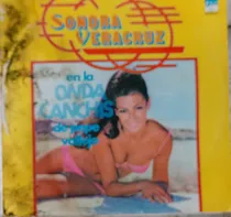 Comprar Disco Lp Sonora Veracruz   La Onda Canchis   De Pepe Vallejo