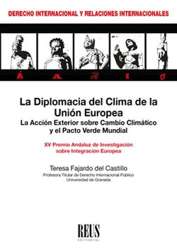 Libro Diplomacia Del Clima De La Unión Europea. La Acción E