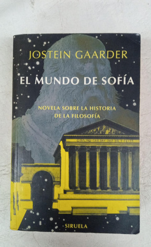 El Mundo De Sofia - Jostein Gaarder - Ed. Siruela
