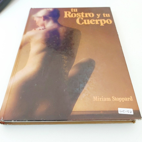 Tu Rostro Y Tu Cuerpo -  Miriam Sttopard