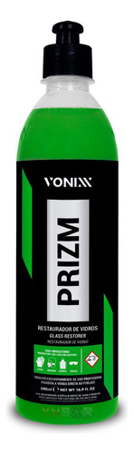Restaurador Vidros Vonixx 500ml Prizm - removedor de chuva acida