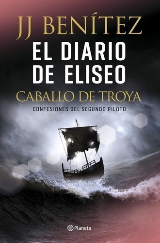 Libro - El Diario De Eliseo. Caballo De Troya - Benitez, Jua