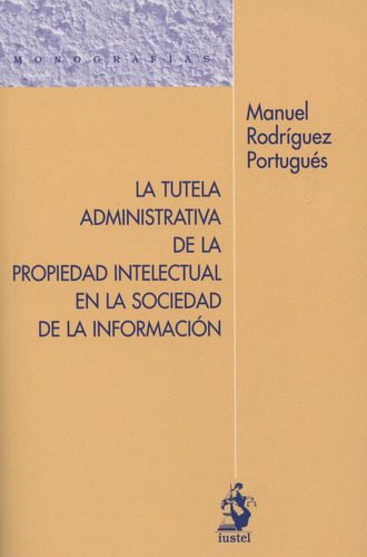 Libro Tutela Administrativa De La Propiedad Intelectual E...