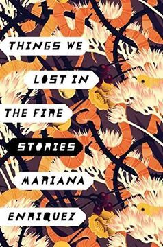 Libro Things We Lost In The Fire: Stories