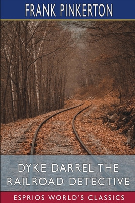 Libro Dyke Darrel The Railroad Detective (esprios Classic...