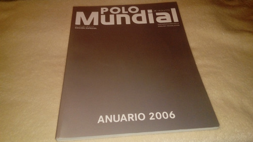Revista Polo Mundial Anuario 2006