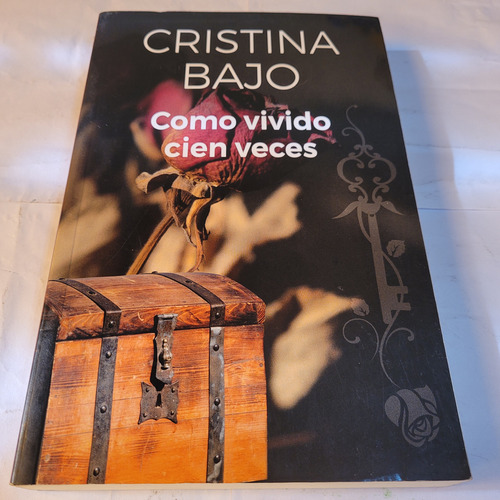 Como Vivido Cien Veces, Cristina Bajo,penguin, Caballito (Usado)
