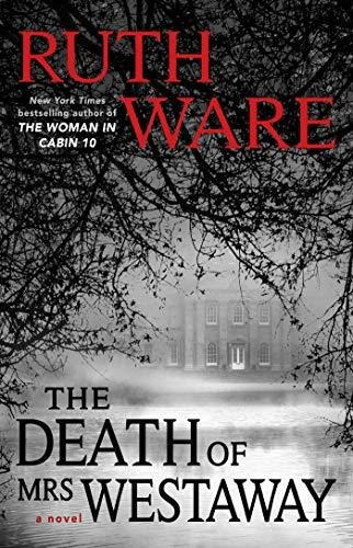 The Death Of Mrs. Westaway, De Ruth Ware. Editorial Gallery/scout Press, Tapa Blanda En Inglés