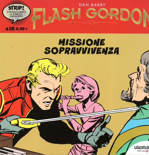 Flash Gordon N° 19 - Missione Sopravvivenza - Editora La Gazetta Dello Sport - 98 Páginas Em Italiano - Formato 23 X 22 - Capa Mole - Bonellihq Cx952 Jan24