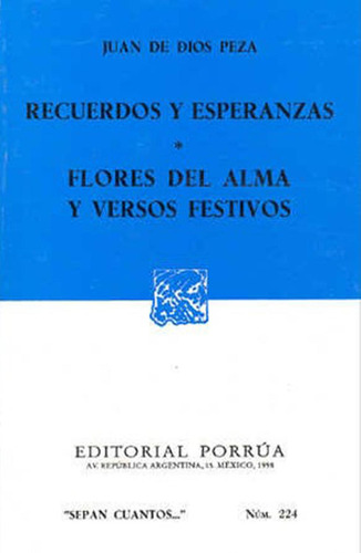 Recuerdos y esperanzas: No, de Peza, Juan de Dios., vol. 1. Editorial Porrúa, tapa pasta blanda, edición 4 en español, 1998