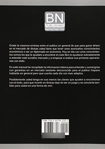 Vivir Del Forex - Juan Torres Mari, De Juan Torres Mari. Editorial Bn Publishing En Español