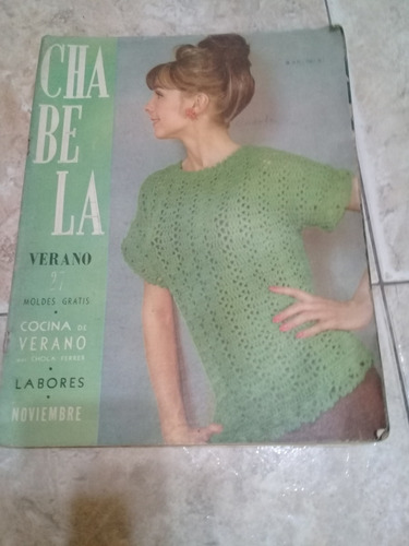 Antigua Revista **chavela**verano Con Moldes, Nº334  De 1963