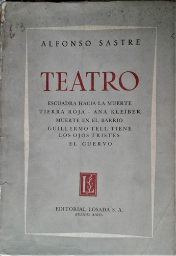 Teatro - Alfonso Sastre - Losada Buenos Aires - 1960