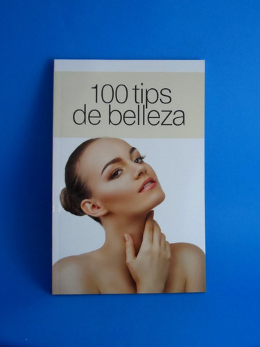 100 Tips De Belleza