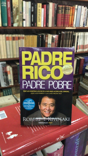 Padre Rico Padre Pobre Robert Kiyosaki