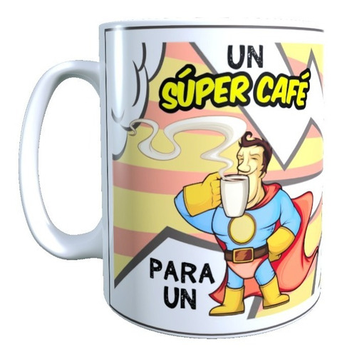 Tazón Taza Dia Del Padre, Un Súper Café Para Un Súper Papá