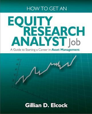 Libro How To Get An Equity Research Analyst Job : A Guide...