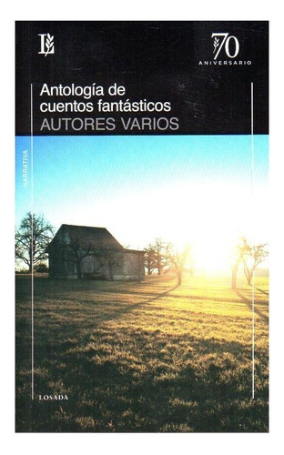 Libro Antologia De Cuentos Fantasticos - Aa.vv