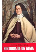 Comprar Historia De Un Alma: Historia De Un Alma, De Santa Teresa Del Niño Jesús. Editorial De Espiritualidad, Tapa Blanda, Edición 1 En Español, 1995