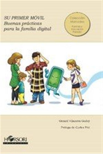 Su Primer Movil Buenas Practicas Para La Familia Digital - V