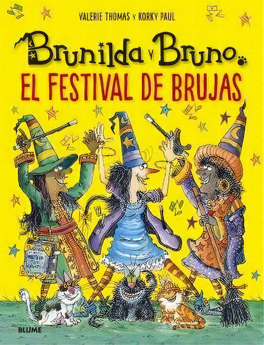 Brunilda Y Bruno. Festival De Brujas, De Thomas, Valerie. Editorial Blume (naturart) En Español